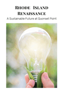 Rhode Island Renaissance: A Sustainable Future at Quonset Point