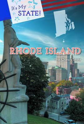 Rhode Island: The Ocean State - Schumacher, Cassandra, and Petreycik, Rick, and Herrington, Lisa M