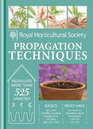 RHS Handbook: Propagation Techniques: Simple techniques for 1000 garden plants