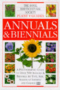 RHS Plant Guide:  Annuals & Biennials - Toogood, Alan