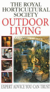 RHS Practical Guide:  Outdoor Living