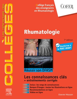 Rhumatologie: R?ussir Son Dfasm - Connaissances Cl?s - Cofer, and Fumat, Carole (Illustrator), and Marotte, Hubert (Contributions by)