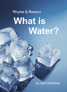 Rhyme & Reason: What is Water?