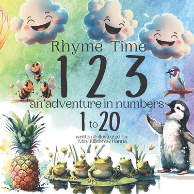 Rhyme Time 123: an adventure in numbers from 1 to 20 - Hanna, May Killebrew