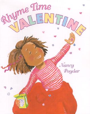 Rhyme Time Valentine - Poydar, Nancy