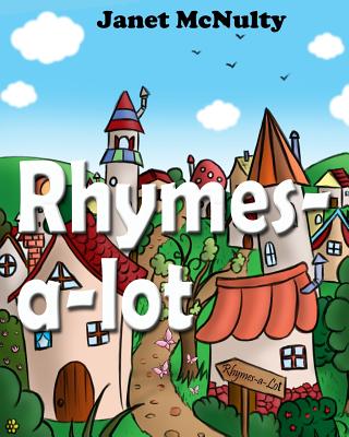 Rhymes-a-lot - McNulty, Janet