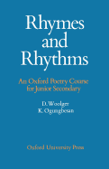 Rhymes and Rhythms: Oxford Poetry Course for Junior Secondary - Woolger, David (Editor), and Ogungbesan, Kolawole (Editor)