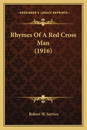 Rhymes of a Red Cross Man (1916)