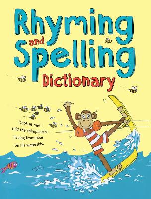 Rhyming and Spelling Dictionary - Corbett, Pie, and Thomson, Ruth