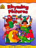 Rhyming Pictures-Workbook - School Zone Publishing, and Gregorich, Barbara, and Hoffman, Joan (Editor)