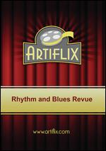 Rhythm and Blues Revue - Joseph Kohn; Leonard Reed