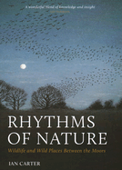 Rhythms of Nature: Wildlife and Wild Places Between the Moors