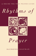 Rhythms of Prayer: A Round-the-year Prayer Guide