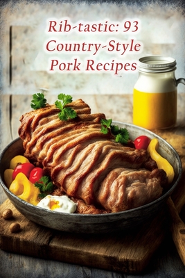 Rib-tastic: 93 Country-Style Pork Recipes - Naka, The Sweet Potato