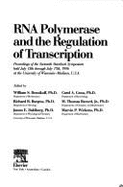 Ribonucleic Acid Polymerase and the Regulation of Transcription: Symposium Proceedings