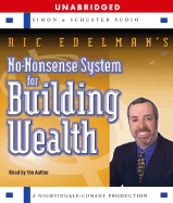 Ric Edelman's No-Nonsense System for Building Wealth