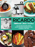 Ricardo: Complete Slow Cooker