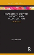 Ricardo's Theory of Growth and Accumulation: A Modern View