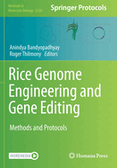 Rice Genome Engineering and Gene Editing: Methods and Protocols