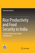 Rice Productivity and Food Security in India: A Study of the System of Rice Intensification