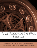 Rice Records in War Service