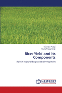 Rice: Yield and its Components
