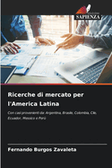 Ricerche di mercato per l'America Latina