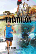 Ricette Di Piatti Per Aumentare Le Prestazioni Di Costruzione del Muscolo Nel Triathlon: Piatti Altamente Proteici Per Aiutare Gli Atleti Di Triathlon Ad Aumentare La Velocita E La Resistenza