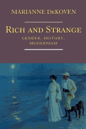 Rich and Strange: Gender, History, Modernism