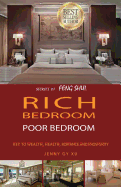 Rich Bedroom Poor Bedroom