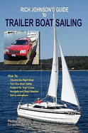 Rich Johnson's Guide to Trailer Boat Sailing