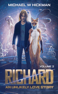 Richard: An Unlikely Love Story Revised