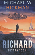 Richard: Distant Son