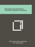 Richard Halliburton's complete book of marvels.