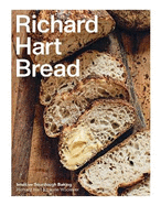 Richard Hart Bread: Intuitive Sourdough Baking