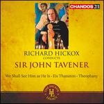 Richard Hickox conducts Sir John Tavener