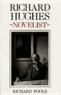 Richard Hughes: Novelist