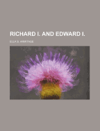 Richard I. and Edward I