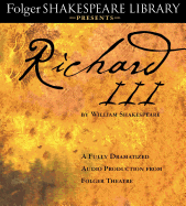 Richard III: A Fully-Dramatized Audio Production from Folger Theatre