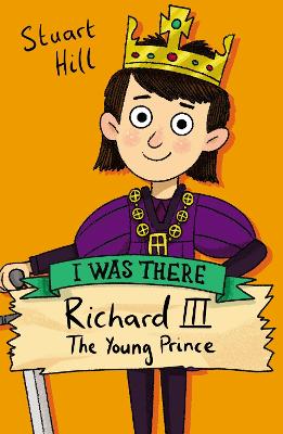 Richard III: The Young Prince - Hill, Stuart