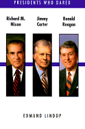 Richard M. Nixon, Jimmy Carter, Ronald Reagan