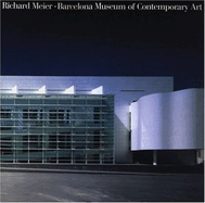 Richard Meier's Barcelona Museum of Contemporary Art