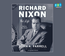 Richard Nixon: The Life