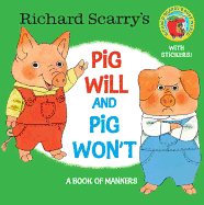 Richard Scarry's Pig Will and Pig Won't