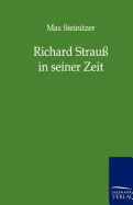 Richard Strau in seiner Zeit