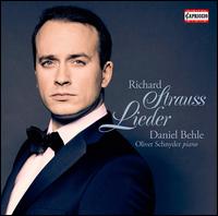 Richard Strauss: Lieder - Daniel Behle (tenor); Oliver Schnyder (piano)