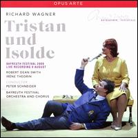Richard Wagner: Tristan und Isolde - Arnold Bezuyen (vocals); Clemens Bieber (vocals); Irne Theorin (vocals); Jukka Rasilainen (vocals); Martin Snell (vocals);...