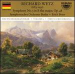Richard Wetz: Symphony No. 3 in B flat major, Op. 48