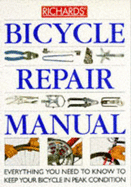 Richard's Bicycle Repair Manual - Ballantine, Richard