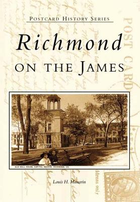 Richmond on the James - Manarin, Louis H
